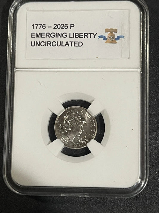 1776 - 2026 (P) EMERGING LIBERTY DIME UNC IN SLAB
